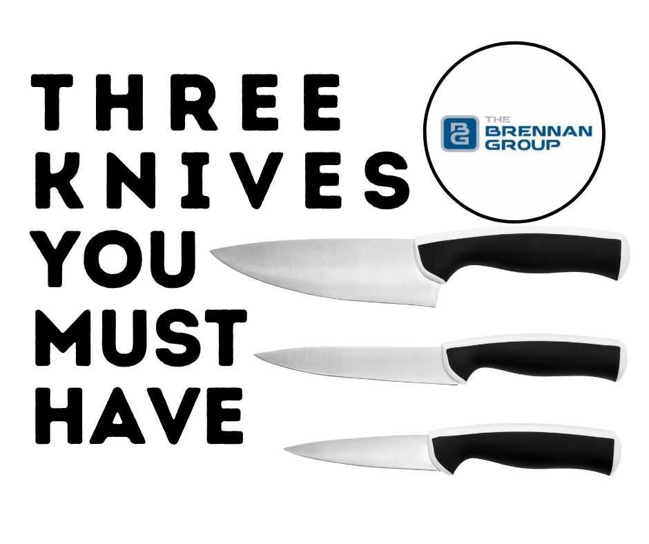 Three Knives: You Must Have